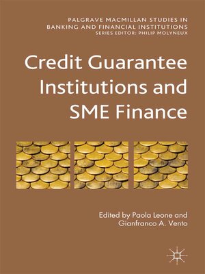 cover image of Credit Guarantee Institutions and SME Finance